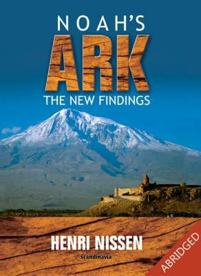 Noahs ark - Ancient Accounts and New Discoveries